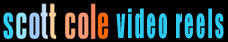 Scott Cole video reels